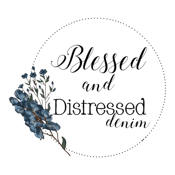 Blessed and Distressed Denim